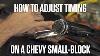 How To Adjust Timing 350 Chevy Small Block Hagerty Diy