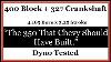 Sbc 400 Block 327 Crankshaft Dyno The 350 Chevy Should Have Built 2016
